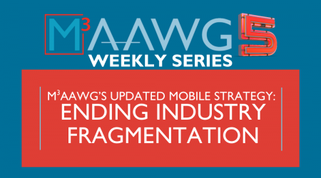  M3AAWG5: Ending Industry Fragmentation as the Linchpin of Updated Mobile Strategy and Combating Abuse Overall 